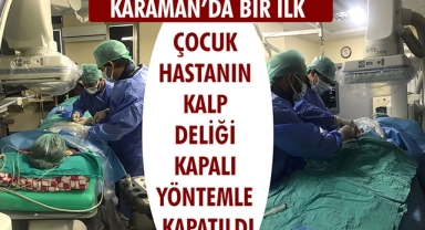 KARAMAN’DA BİR İLK 