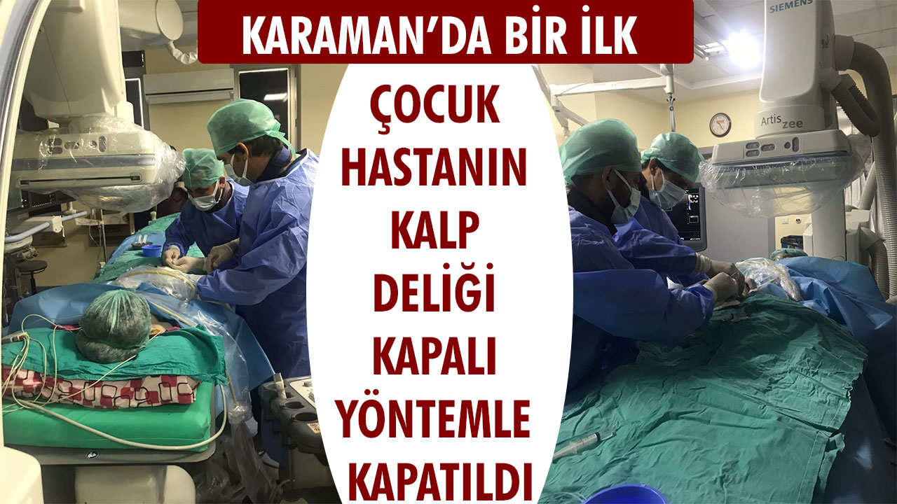KARAMAN’DA BİR İLK
