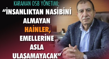 BOYNUKALIN, “İNSANLIKTAN NASİBİNİ ALMAYAN HAİNLER..