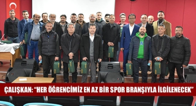 ÇALIŞKAN: “HER ÖĞRENCİMİZ EN AZ BİR SPOR BRANŞIYLA İLGİLENECEK”