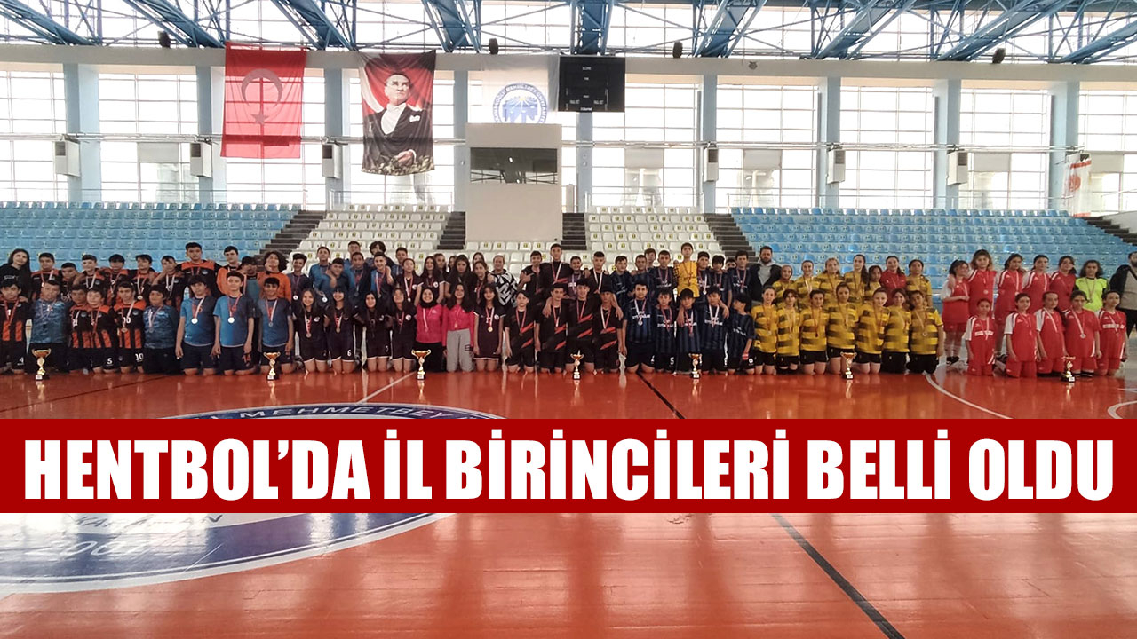 HENTBOL’DA İL BİRİNCİLERİ BELLİ OLDU