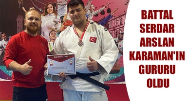 BATTAL SERDAR ARSLAN KARAMAN'IN GURURU OLDU