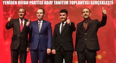 YENİDEN REFAH PARTİSİ ADAY TANITIM TOPLANTISI GERÇEKLEŞTİ