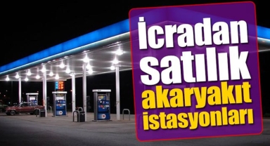 KARAMAN’DA İCRADAN SATILIK AKARYAKIT İSTASYONU