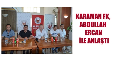 KARAMAN FK, ABDULLAH ERCAN İLE ANLAŞTI
