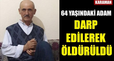DARP EDİLEREK ÖLDÜRÜLDÜ