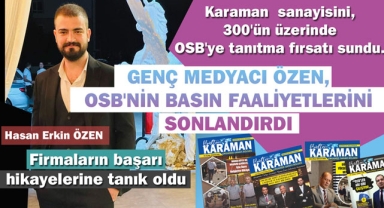 OSB'NİN MEDYA İŞLERİNİ SONLANDIRDI