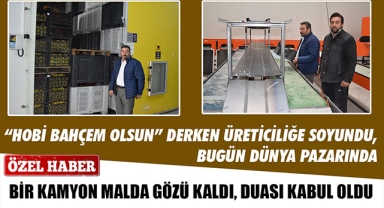 “HOBİ BAHÇEM OLSUN” DERKEN ÜRETİCİLİĞE SOYUNDU, BUGÜN DÜNYA PAZARINDA