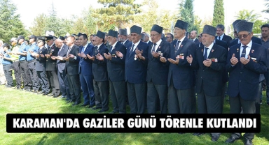 KARAMAN'DA GAZİLER GÜNÜ TÖRENLE KUTLANDI