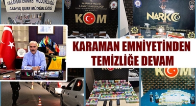  KARAMAN EMNİYETİNDEN TEMİZLİĞE DEVAM