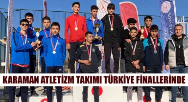 KARAMAN ATLETİZM TAKIMI TÜRKİYE FİNALLERİNDE