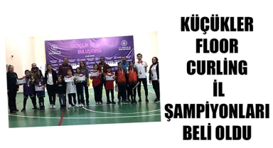 KÜÇÜKLER FLOOR CURLİNG İL ŞAMPİYONLARI BELİ OLDU