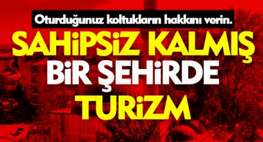 Sahipsiz kalmış bir şehirde turizm