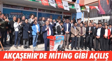 AKÇAŞEHİR'DE MİTİNG GİBİ AÇILIŞ