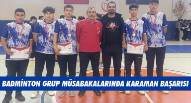 BADMİNTON GRUP MÜSABAKALARINDA KARAMAN BAŞARISI