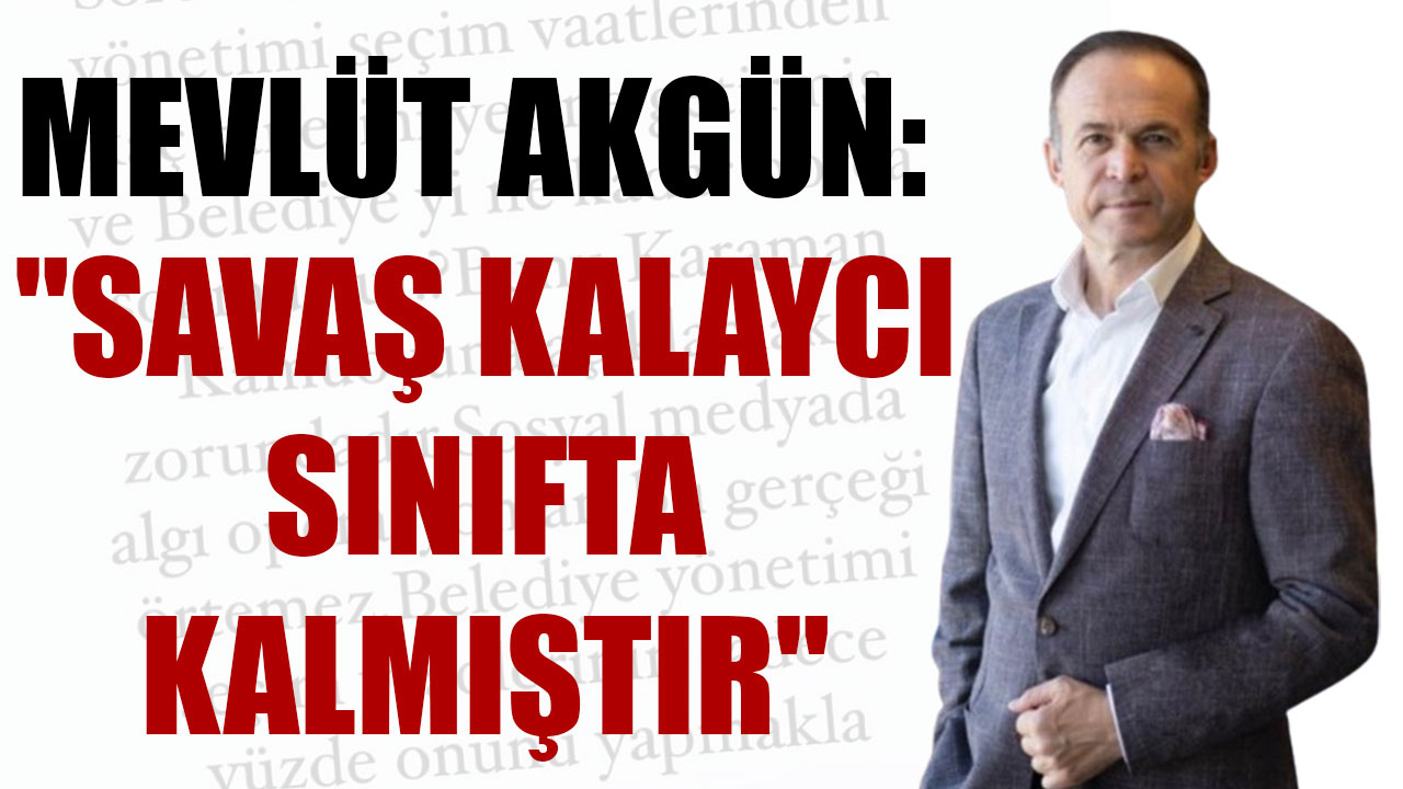 MEVLÜT AKGÜN: