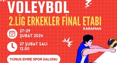 TVF ERKEKLER 2. LİG FİNAL ETABI KARAMAN’DA