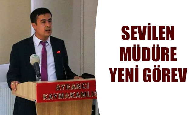 SEVİLEN MÜDÜRE YENİ GÖREV