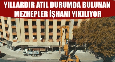 YILLARDIR ATIL DURUMDA BULUNAN MEZHEPLER İŞHANI YIKILIYOR