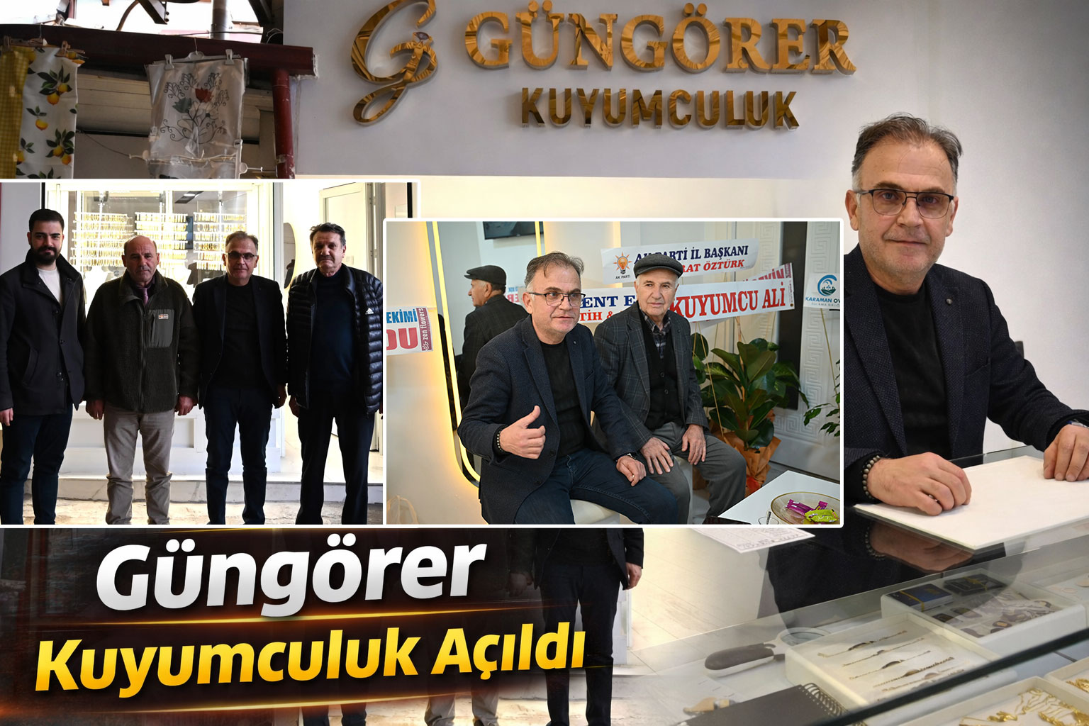 Güngörer Kuyumculuk Açıldı