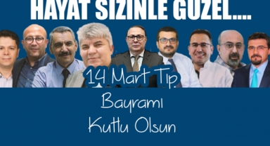 Gazeteciler Gür ve Özen'den 14 Mart Tıp Bayramı Mesajı