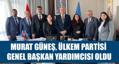 Murat Güneş, Ülkem Partisi Genel Başkan Yardımcısı Oldu