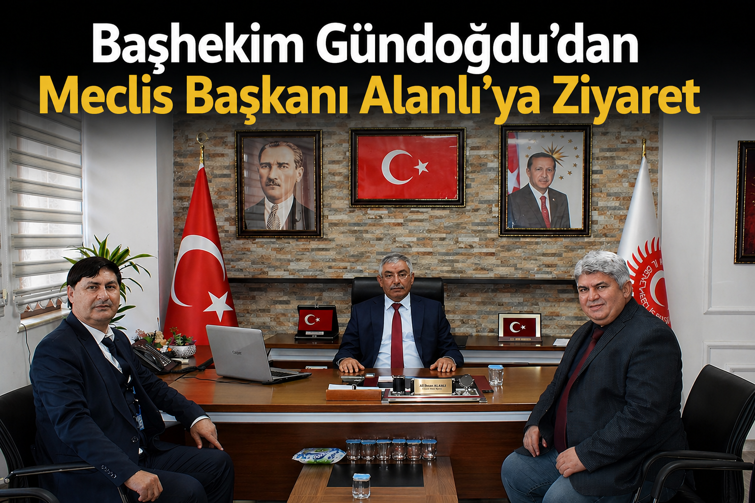 Başhekim Gündoğdu’dan Meclis Başkanı Alanlı’ya Ziyaret