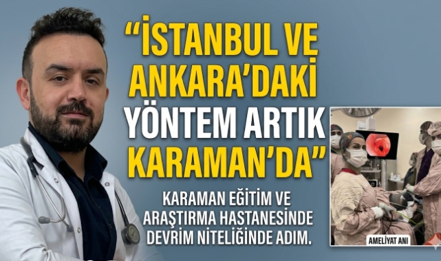 “İstanbul ve Ankara’da Yapılan Yöntem Artık Karaman’da da Uygulanıyor