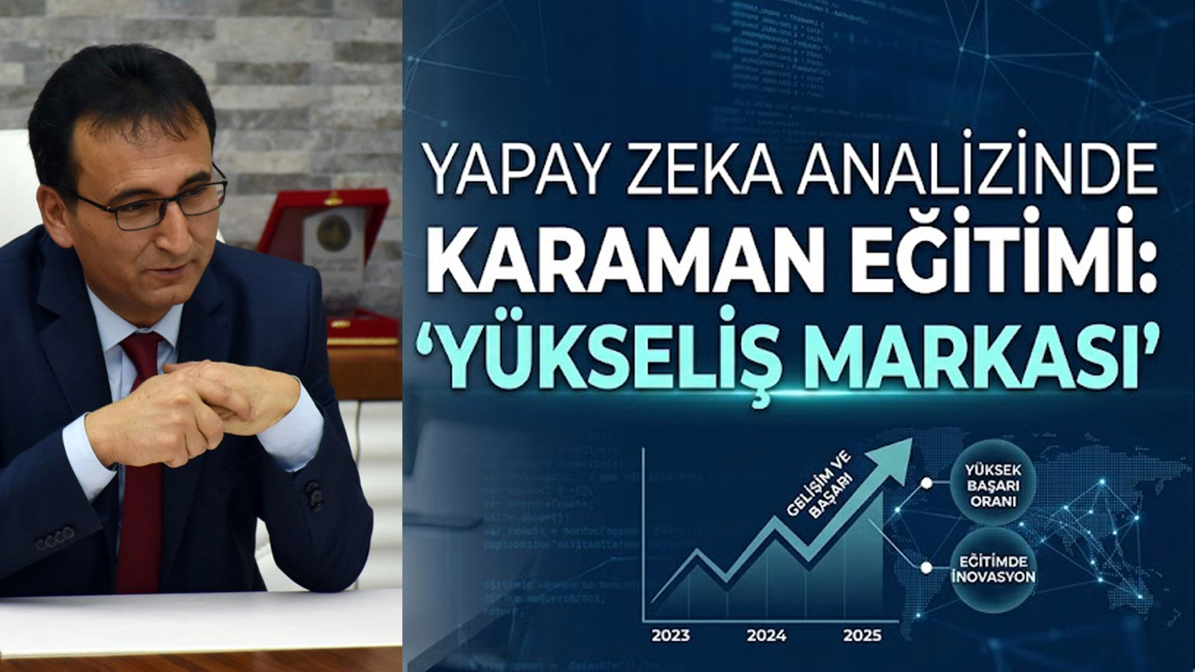 Yapay Zeka Analizinde Karaman Eğitimi: 'Yükseliş Markası