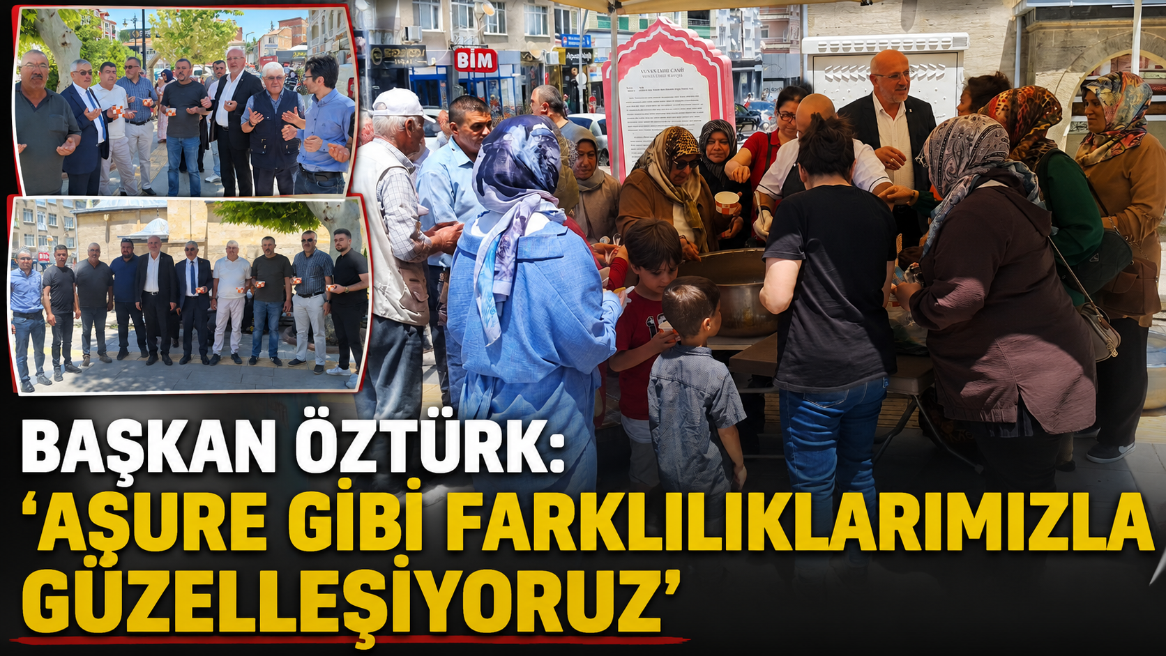 Başkan Öztürk: ‘Aşure Gibi Farklılıklarımızla Güzelleşiyoruz’