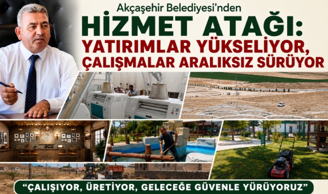 Akçaşehir'de Hizmet Atağı: Yatırımlar Yükseliyor, Çalışmalar Aralıksız Sürüyor