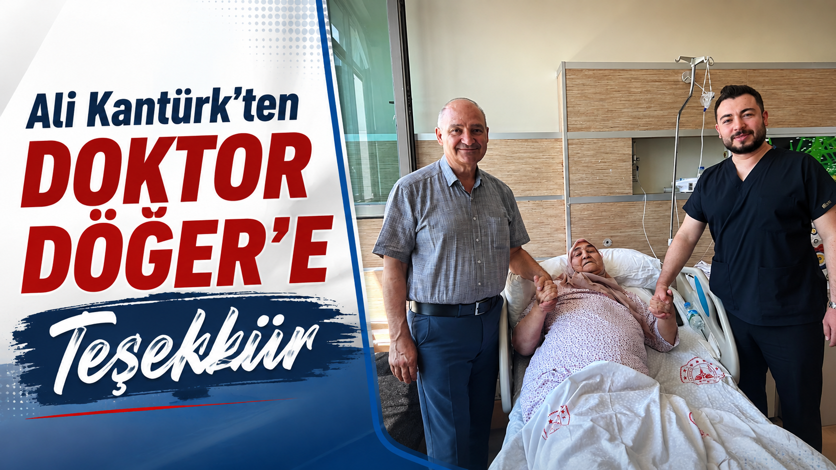 Ali Kantürk’ten Doktor Döğer’e Teşekkür