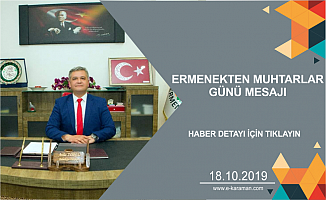 ERMENEKTEN MUHTARLAR GÜNÜ MESAJI