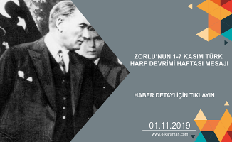 ZORLU’NUN 1-7 KASIM TÜRK HARF DEVRİMİ HAFTASI MESAJI