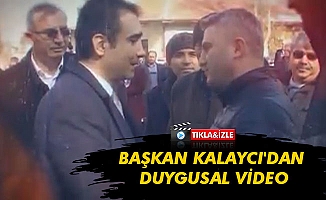 BAŞKAN KALAYCI'DAN DUYGUSAL VİDEO